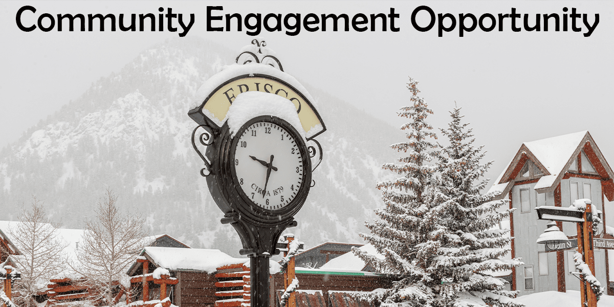 Frisco clock with text "Community Engagement Opportunity"