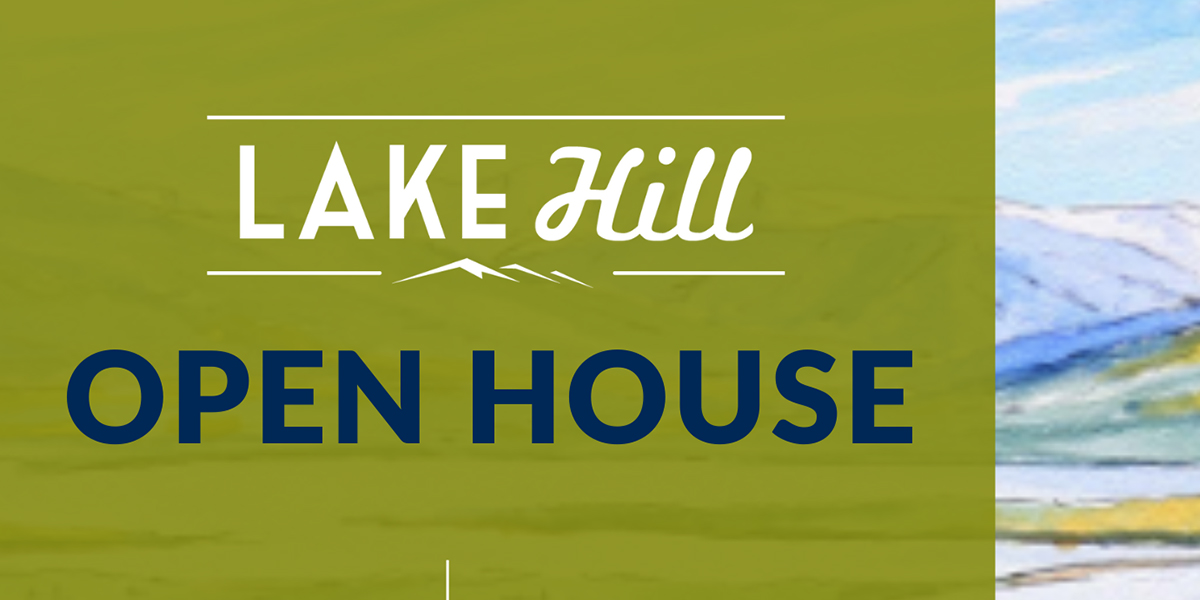 Lake Hill Open House graphic image