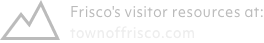 Frisco's visitor resources